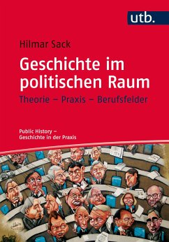 Geschichte im politischen Raum (eBook, PDF) - Sack, Hilmar