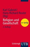 Religion und Gesellschaft (eBook, PDF) Religion und Gesellschaft (eBook, PDF)