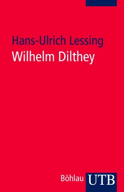 Wilhelm Dilthey (eBook, PDF) - Lessing, Hans-Ulrich