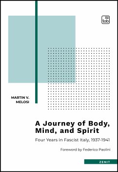 A Journey of Body, Mind, and Spirit (eBook, ePUB) - V. Melosi, Martin