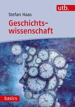 Geschichtswissenschaft (eBook, PDF) - Haas, Stefan