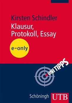 Klausur, Protokoll, Essay (eBook, PDF) - Schindler, Kirsten