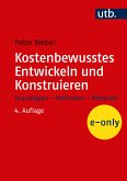 Kostenbewusstes Entwickeln und Konstruieren (eBook, PDF)