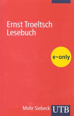 Ernst Troeltsch Lesebuch (eBook, PDF) - Troeltsch, Ernst