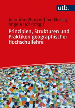 Prinzipien, Strukturen und Praktiken geographischer Hochschullehre (eBook, PDF)