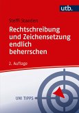 Rechtschreibung und Zeichensetzung endlich beherrschen (eBook, PDF)