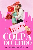 Tutta colpa di Cupido (eBook, ePUB)