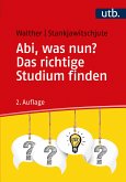 Abi, was nun? Das richtige Studium finden (eBook, PDF)