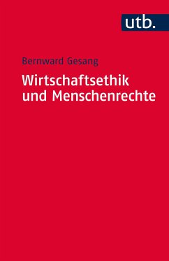 Wirtschaftsethik und Menschenrechte (eBook, PDF) - Gesang, Bernward