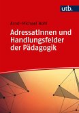 AdressatInnen und Handlungsfelder der Pädagogik (eBook, PDF)