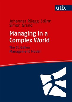 Managing in a Complex World (eBook, PDF) - Rüegg-Stürm, Johannes; Grand, Simon