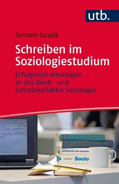 Schreiben im Soziologiestudium (eBook, PDF) - Strulik, Torsten