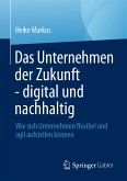 Das Unternehmen der Zukunft - digital und nachhaltig (eBook, PDF)