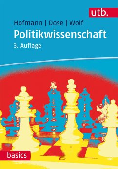 Politikwissenschaft (eBook, PDF) - Hofmann, Wilhelm; Dose, Nicolai; Wolf, Dieter