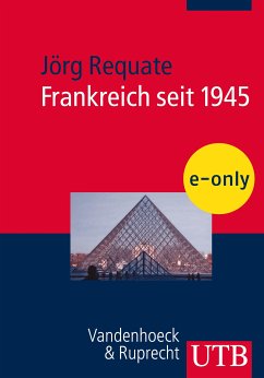 Frankreich seit 1945 (eBook, PDF) - Requate, Jörg