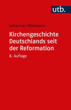 Kirchengeschichte Deutschlands seit der Reformation (eBook, PDF) - Wallmann, Johannes