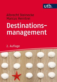 Destinationsmanagement (eBook, PDF) - Steinecke, Albrecht; Herntrei, Marcus