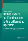 Unified Theory for Fractional and Entire Differential Operators (eBook, PDF)