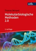 Molekularbiologische Methoden 2.0 (eBook, PDF)