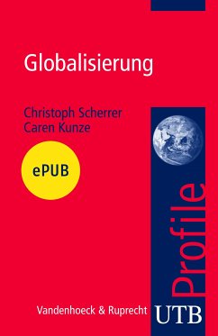 Globalisierung (eBook, PDF) - Scherrer, Christoph; Kunze, Caren