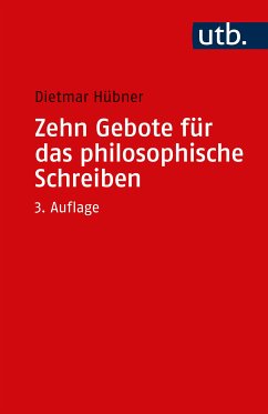 Zehn Gebote für das philosophische Schreiben (eBook, PDF) - Hübner, Dietmar