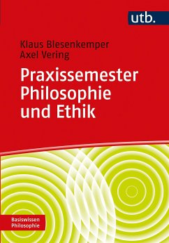 Praxissemester Philosophie und Ethik (eBook, PDF) - Blesenkemper, Klaus; Vering, Axel