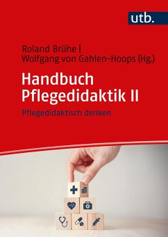 Handbuch Pflegedidaktik II (eBook, PDF)