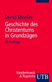 Geschichte des Christentums in Grundzügen (eBook, PDF)