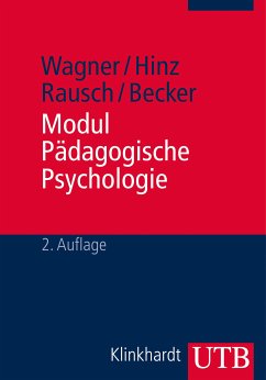 Modul Pädagogische Psychologie (eBook, PDF) - Wagner, Rudi F.; Hinz, Arnold; Rausch, Adly; Becker, Brigitte