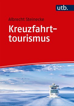 Kreuzfahrttourismus (eBook, PDF) - Steinecke, Albrecht