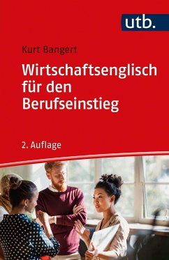 Wirtschaftsenglisch für den Berufseinstieg (eBook, PDF) - Bangert, Kurt