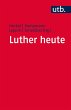 Luther heute (eBook, PDF) - Bild 1
