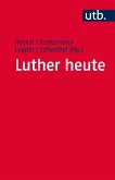 Luther heute (eBook, PDF)