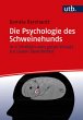 Die Psychologie des Schweinehunds... - Bild 1