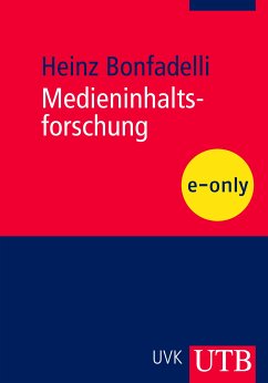 Medieninhaltsforschung (eBook, PDF) - Bonfadelli, Heinz