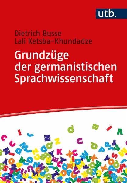Grundzüge der germanistischen Sprachwissenschaft (eBook, PDF) Grundzüge der germanistischen Sprachwissenschaft (eBook, PDF)