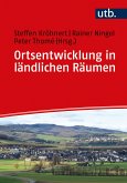 Ortsentwicklung in ländlichen Räumen (eBook, PDF)