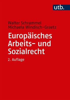 Europäisches Arbeits- und Sozialrecht (eBook, PDF) - Schrammel, Walter; Windisch-Graetz, Michaela