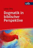 Dogmatik in biblischer Perspektive (eBook, PDF)