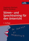 Stimm- und Sprechtraining für den Unterricht (eBook, PDF)