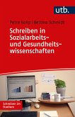 Schreiben in Sozialarbeits- und Gesundheitswissenschaften (eBook, PDF)