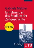 Einführung in das Studium der Zeitgeschichte (eBook, PDF)