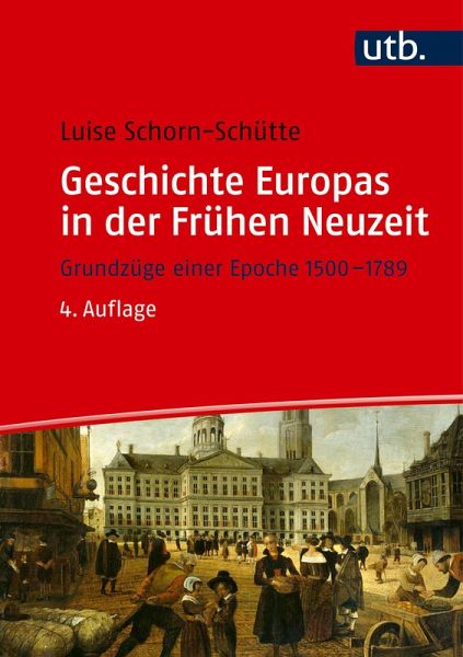 Geschichte Europas in der Frühen Neuzeit (eBook, PDF) Geschichte Europas in der Frühen Neuzeit (eBook, PDF)