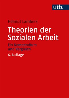 Theorien der Sozialen Arbeit (eBook, PDF) - Lambers, Helmut