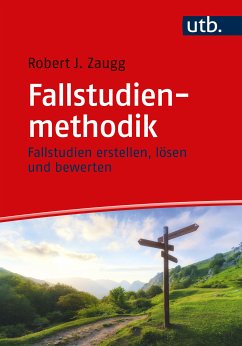 Fallstudienmethodik (eBook, PDF) - Zaugg, Robert J.