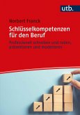 Schlüsselkompetenzen für den Beruf (eBook, PDF)