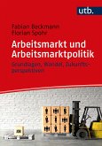 Arbeitsmarkt und Arbeitsmarktpolitik (eBook, PDF)