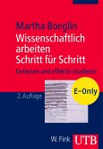 Wissenschaftlich arbeiten Schritt für Schritt (eBook, PDF)