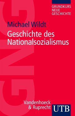 Geschichte des Nationalsozialismus (eBook, PDF) - Wildt, Michael