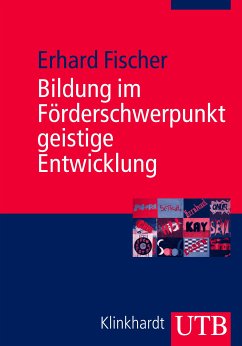 Bildung im Förderschwerpunkt geistige Entwicklung (eBook, PDF) - Fischer, Erhard